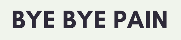 BYE BYE PAIN